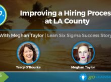 Improving a Hiring Process at LA County With Meghan Taylor – GoLeanSixSigma